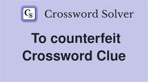 counterfeit slots crossword clue